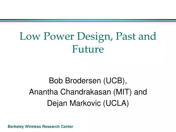 low power design past and future