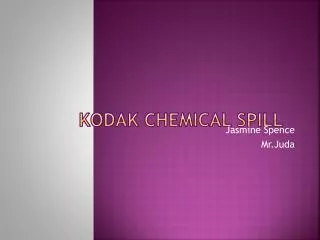 Kodak Chemical Spill