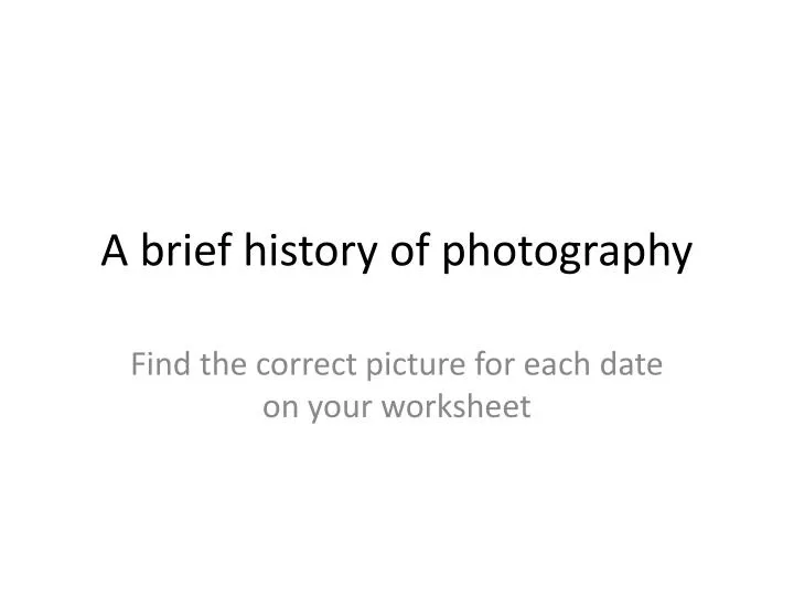 a brief history of photography
