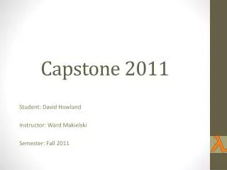 Capstone 2011