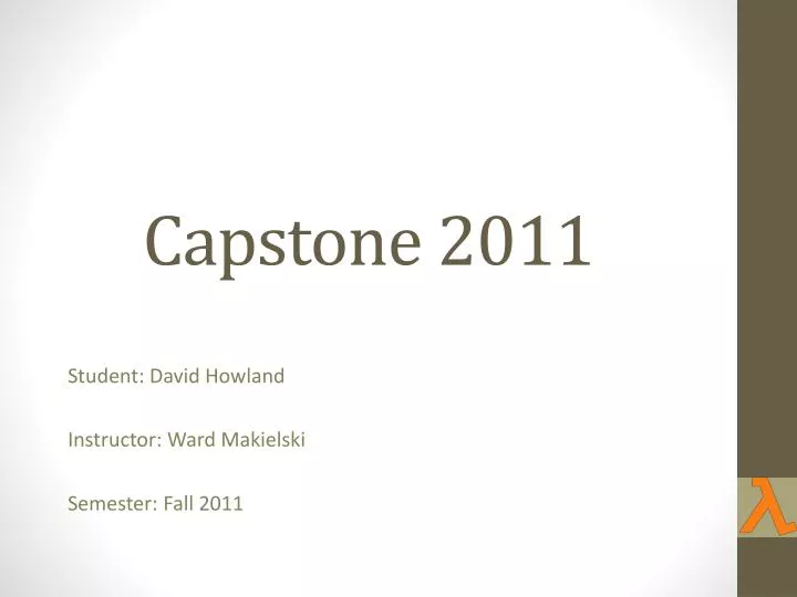 capstone 2011