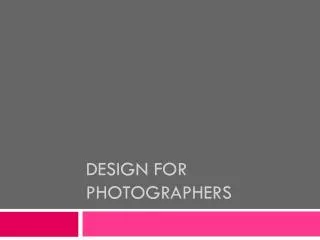 Design for Photographers