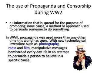 The use of Propaganda and Censorship during WW2