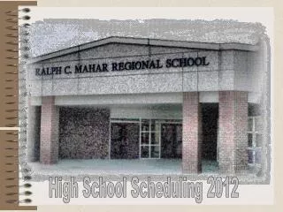 High School Scheduling 2012