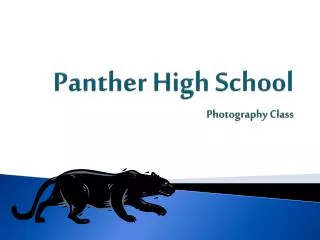 Panther High School Photography Class