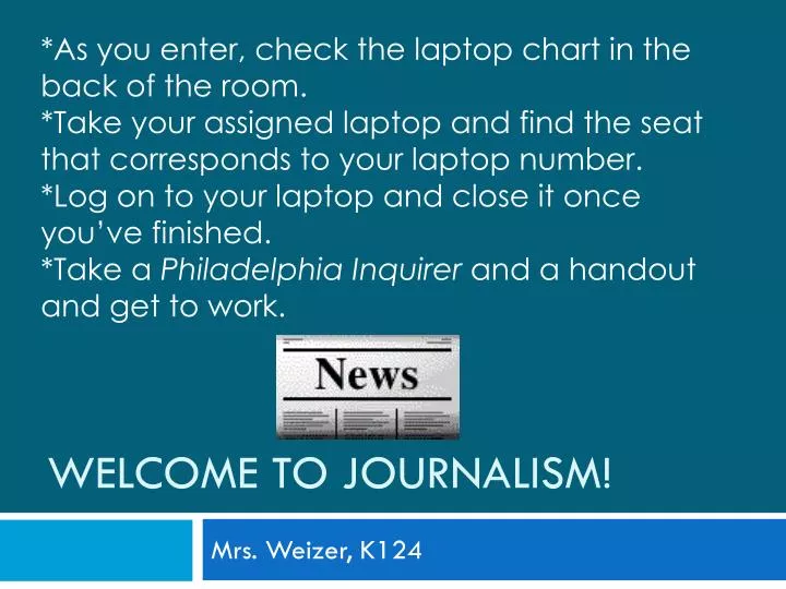 welcome to journalism