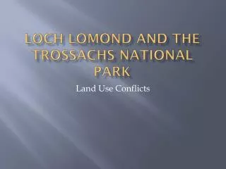 Loch lomond and the trossachs national park