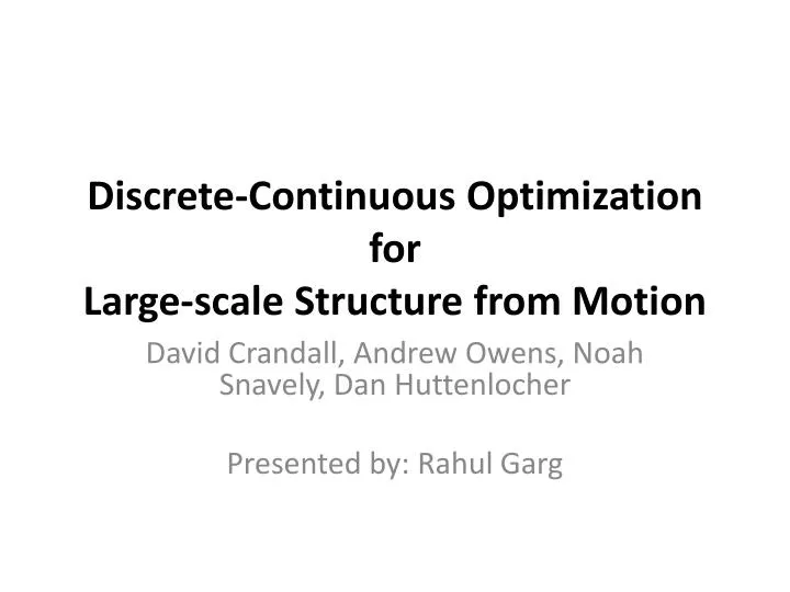 discrete continuous optimization for large scale structure from motion