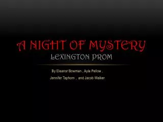 A Night of Mystery Lexington Prom