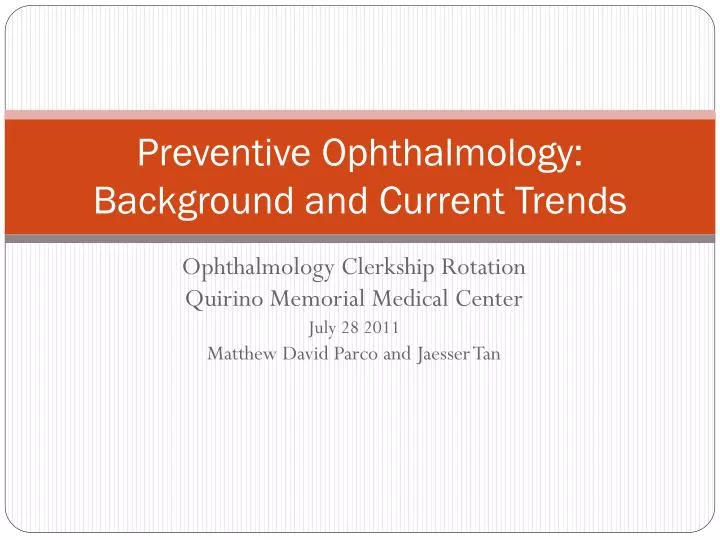 preventive ophthalmology background and current trends