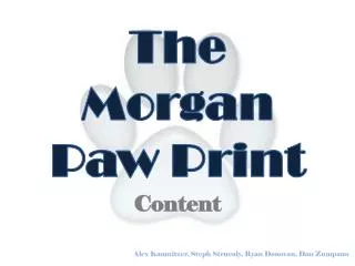 The Morgan Paw Print