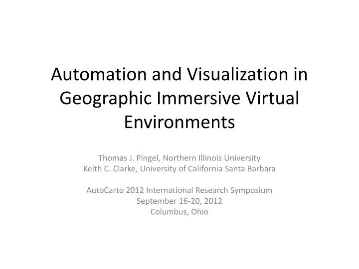 automation and visualization in geographic immersive virtual environments
