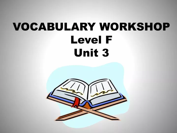 vocabulary workshop level f unit 3