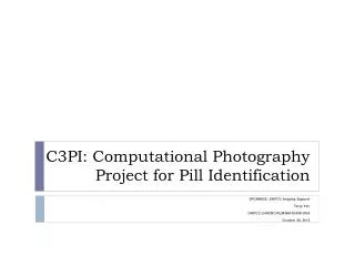C3PI: Computational Photography Project for Pill Identification