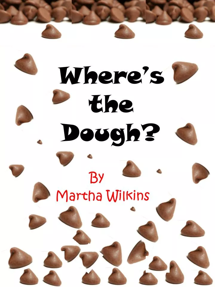 where s the dough