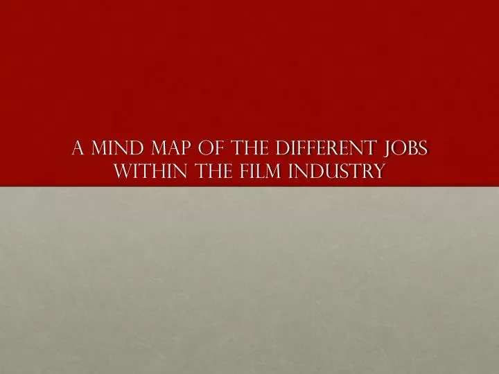 a mind map of the different jobs within the film industry