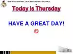 Today is Thursday - slide 1