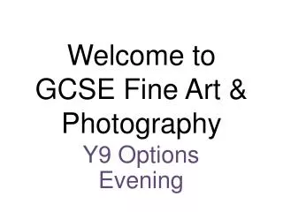 Welcome to GCSE Fine Art &amp; Photography