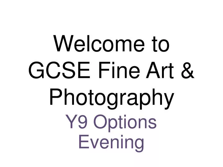 welcome to gcse fine art photography