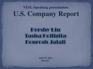 Hershy Liu Tasha Holligita Kourosh Jalali