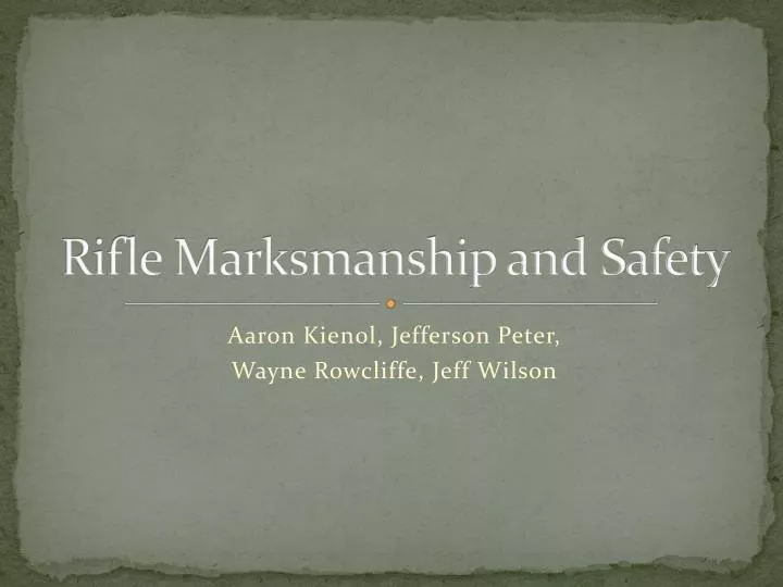 rifle marksmanship and safety