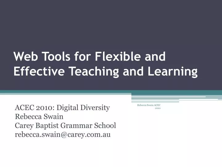 web tools for flexible and effective teaching and learning