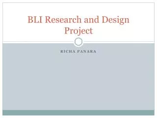 BLI Research and Design Project