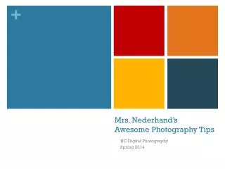 Mrs. Nederhand’s Awesome Photography Tips
