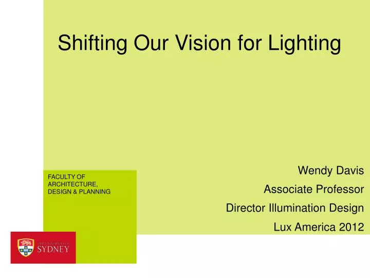shifting our vision for lighting