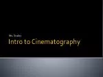 Intro to Cinematography - slide 1