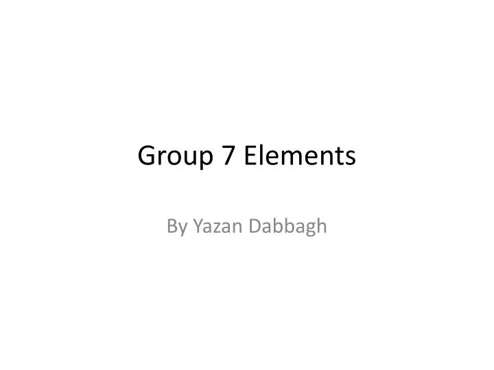 group 7 elements