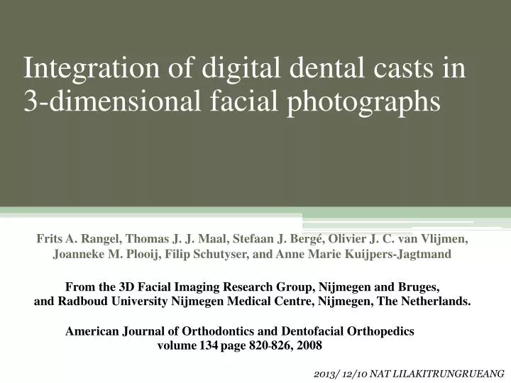 integration of digital dental casts in 3 dimensional facial photographs