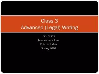 Class 3 Advanced (Legal) Writing