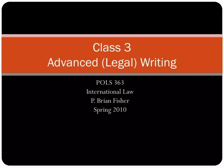 class 3 advanced legal writing