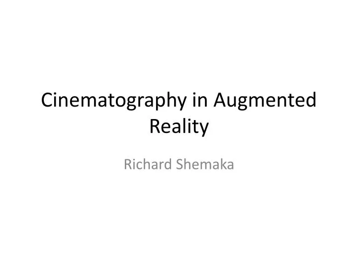 cinematography in augmented reality