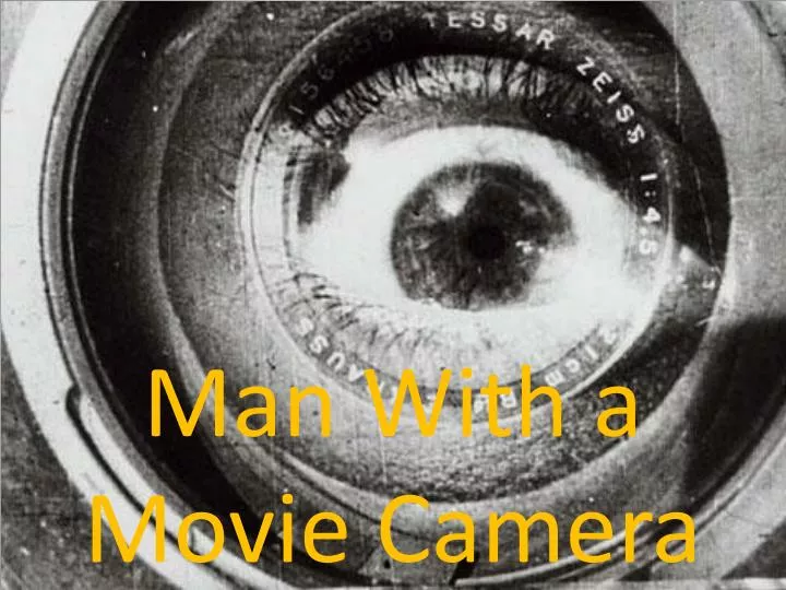 man with a movie camera