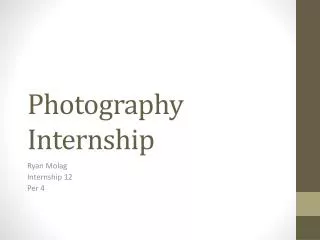 Photography Internship