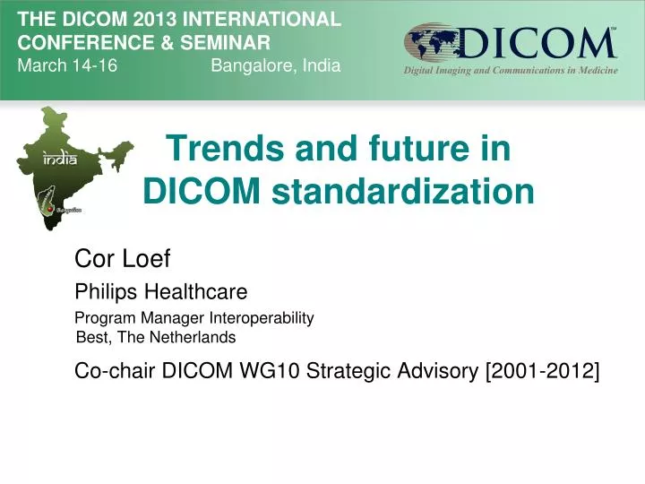 trends and future in dicom standardization