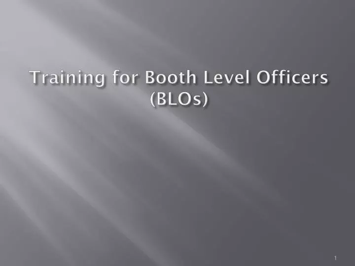 training for booth level officers blos