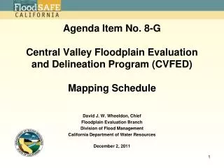 Agenda Item No. 8-G Central Valley Floodplain Evaluation and Delineation Program (CVFED) Mapping Schedule