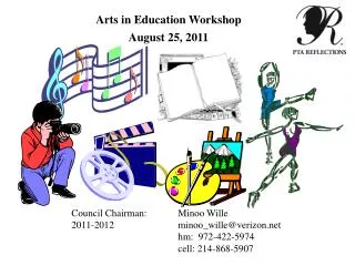 Arts in Education Workshop August 25, 2011