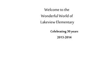 Welcome to the Wonderful World of Lakeview Elementary