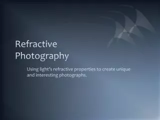 Refractive Photography