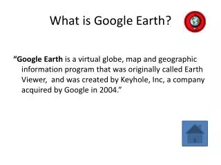 What is Google Earth ?