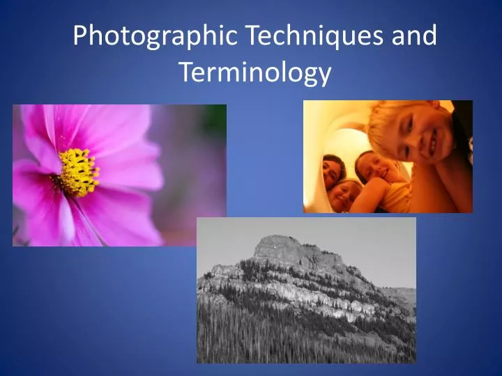 photographic techniques and terminology