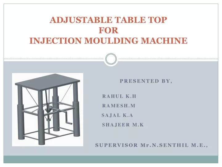 adjustable table top for injection moulding machine