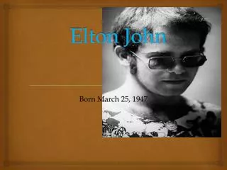 Elton John