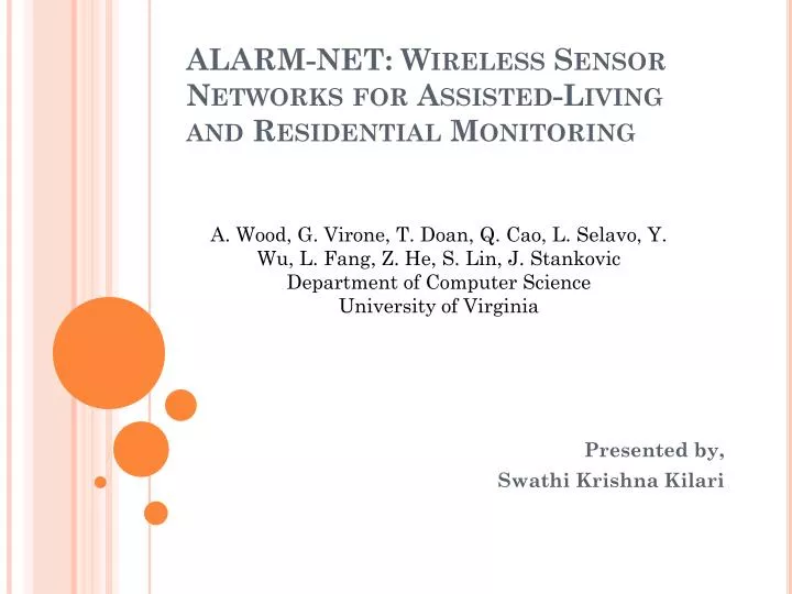 alarm net wireless sensor networks for assisted living and residential monitoring