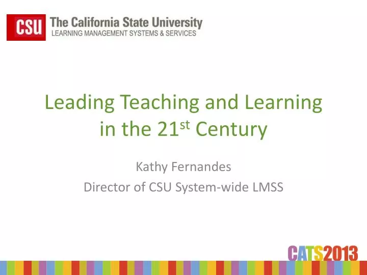 leading teaching and learning in the 21 st century