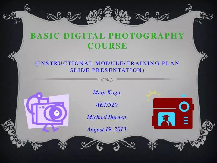 basic digital photography course instructional module training plan slide presentation